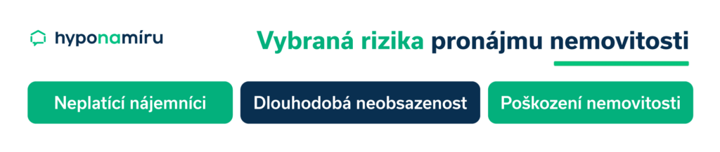 Vybraná rizika pronájmu nemovitosti
