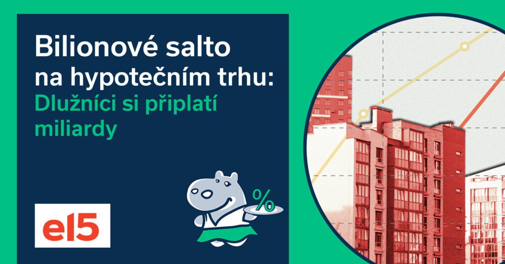 Bilionové salto na hypotečním trhu. Dlužníci si připlatí miliardy, polovina půjček projde stress testem