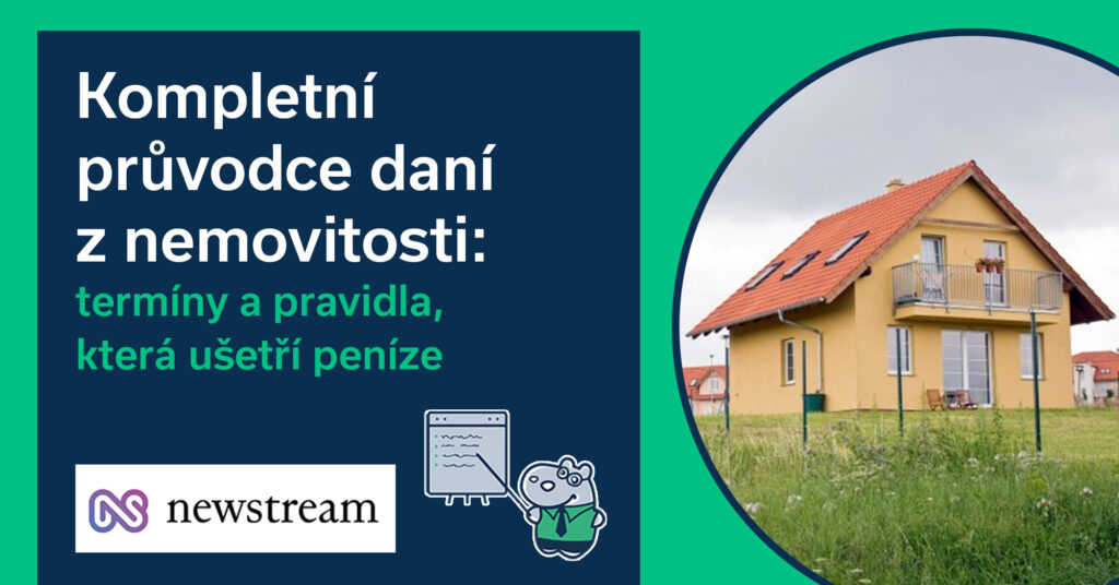 Kompletní průvodce daní z nemovitosti: termíny a pravidla, která ušetří peníze