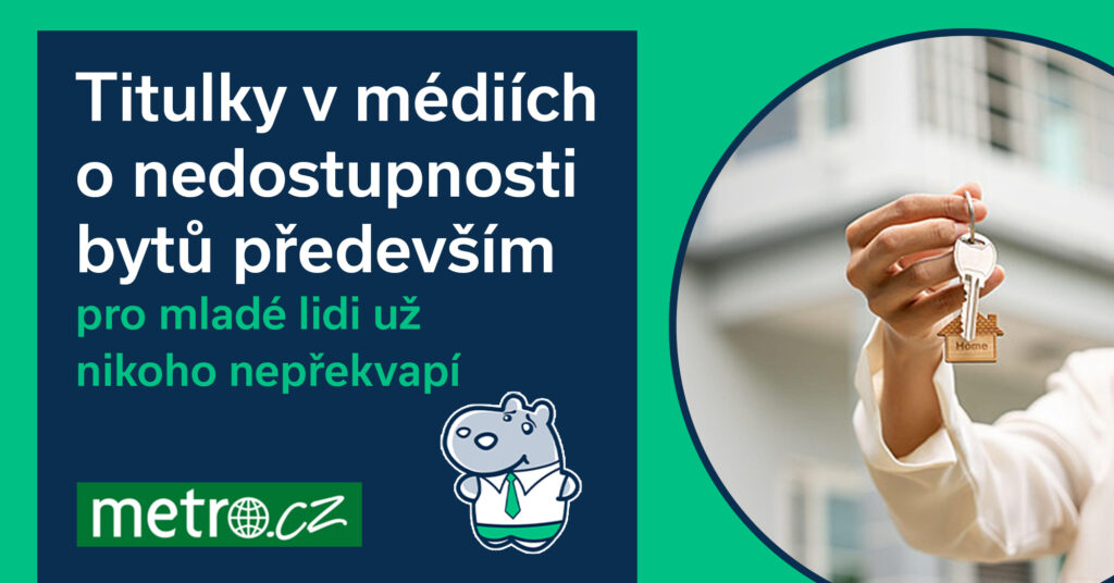 Titulky v médiích o nedostupnosti bytů především pro mladé lidi už nikoho nepřekvapí