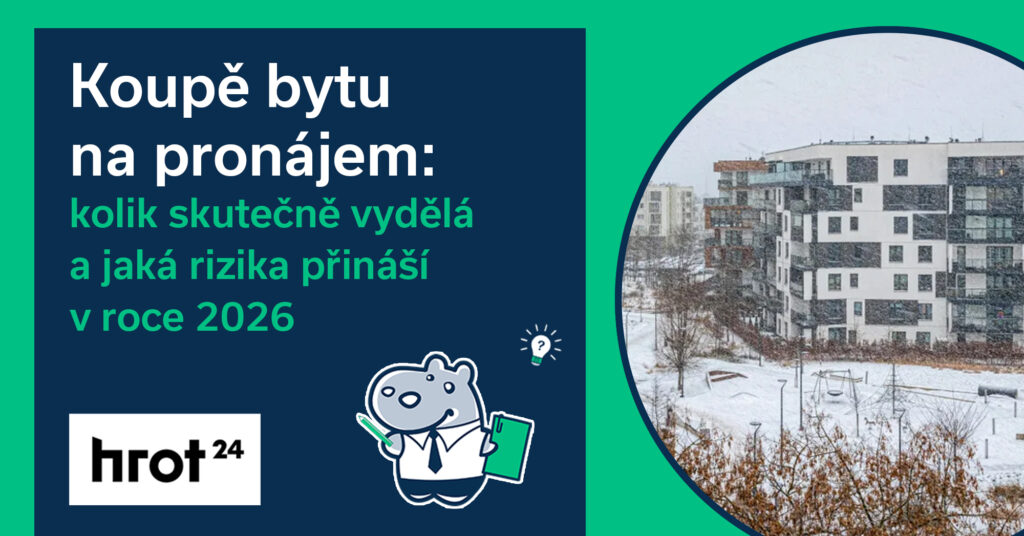 Koupě bytu na pronájem: kolik skutečně vydělá a jaká rizika přináší v roce 2026